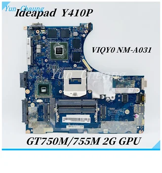 90003625 VIQY0 NM-A031 дънна платка за лаптоп Lenovo Y410P дънна платка PGA947 HM87 GPU GT750M/GT755M 2 GB тестван на 100% работеща