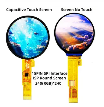 IPS 1,28-инчов 15-Пинов SPI 262K цветен TFT LCD Капацитивен кръг екран (сензорен екран/без допир) 240 (RGB) *240 3.3 В заводска електроника